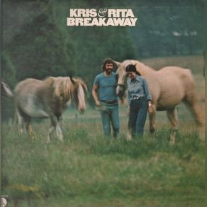 Download track The Things I Might Have Been Kris Kristofferson, Rita Coolidge