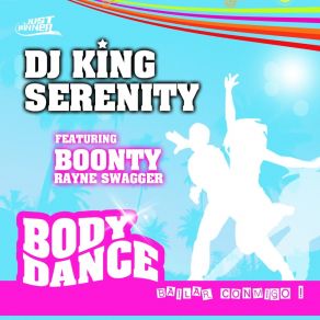 Download track Body Dance (Club Mix) Boonty Rayne Swagger