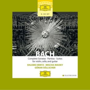 Download track J. S. Bach: Partita For Violin Solo No. 2 In D Minor, BWV 1004-4. Giga Göran Söllscher, Mischa Maisky, Shlomo Mintz