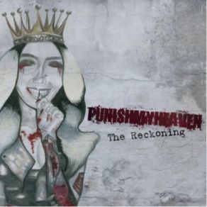 Download track The Reckoning Punish My Heaven