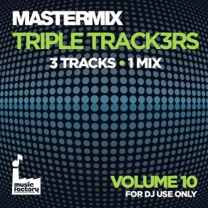 Download track Dance FloorFillers (Triple Tracker) Mastermix