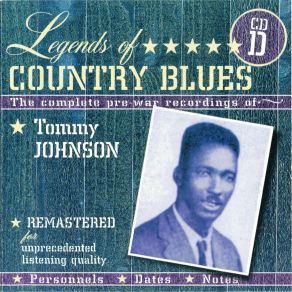 Download track Cool Drink Of Water Blues Tommy Johnson