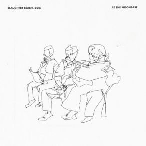 Download track At The Moonbase Dog, Slaughter Beach