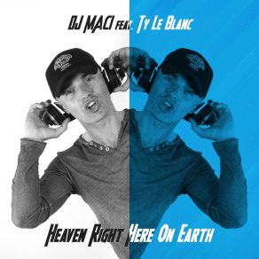 Download track Heaven Right Here On Earth (Dub Version) DJ Maci