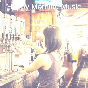 Download track Background For Bars Happy Morning Music