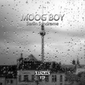 Download track Berlin Syndrome Moog Boy