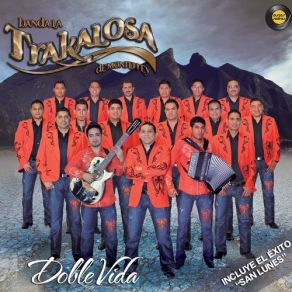 Download track Doble Vida Banda La Trakalosa De Monterrey