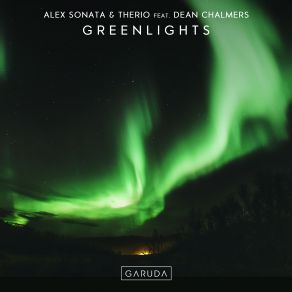 Download track Greenlights (Extended Mix) Alex Sonata, Dean Chalmers, TheRio