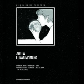 Download track Lunar Morning AWITW