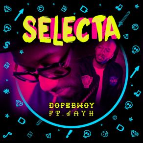 Download track Selecta Dopebwoy