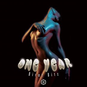 Download track One Year (Original Mix) Birat Bitz