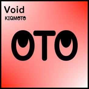 Download track Void (In&Out Cut) KiqmotoIn