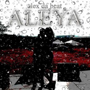 Download track Sare Alex Da Beat