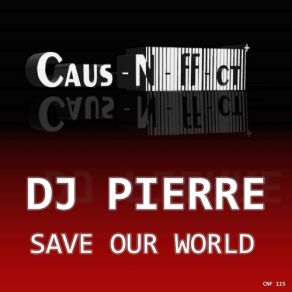 Download track Save Our World (Alec Sonite Remix) Pierre J