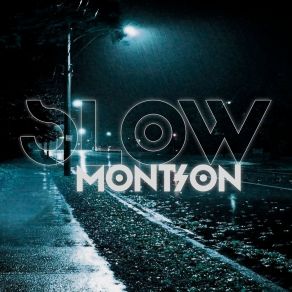 Download track Slow Motion MonTrixZack Z