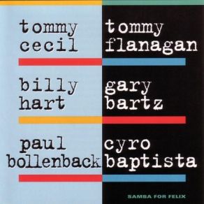 Download track Don't Get Around Much Anymore Gary Bartz, Cyro Baptista, Paul Bollenback, Tommy Flanagan, Billy Hart, Paul Bollenbeck, Tommy Cecil