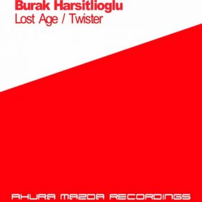 Download track Twister (Original Mix) Burak Harsitlioglu