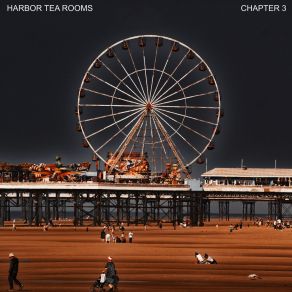 Download track Chapter 3 Harbor Tea Rooms