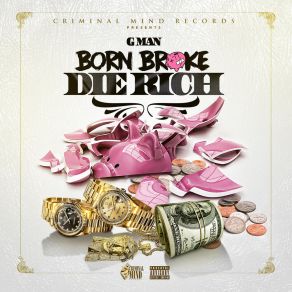 Download track Born Broke Die Rich G - Man