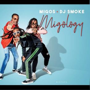 Download track Everybody On The Floor DJ Smoke, Migos