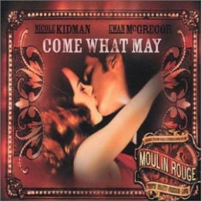 Download track Come What May Nicole Kidman, Moulin Rouge, Ewan Mcgregor