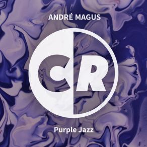 Download track Purple Jazz (Deep Mix) André Magus