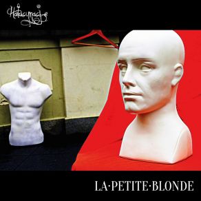 Download track La Petite Blonde Halucynacje