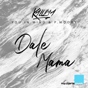 Download track Dale Mama (Tale & Dutch Remix) KALUMATale