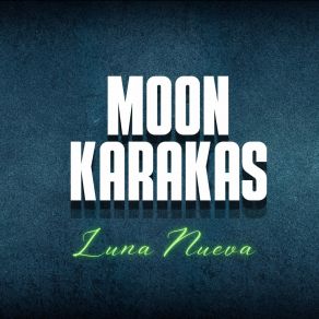 Download track Sierra Tu Pasado MOON Karakas