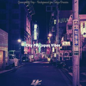 Download track Chilled Backdrops For Tokyo Nights City Pop Japan Vibes