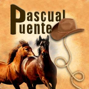 Download track El Tequilero Pascual Puente