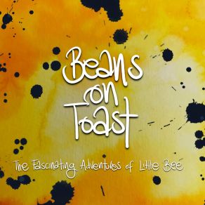 Download track Little Bee Goes Into Space Beans On Toast