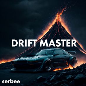 Download track Drift Master Serbee