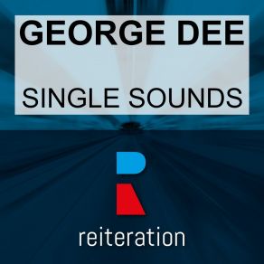 Download track I Got A Number (Open Life Mix) George Dee