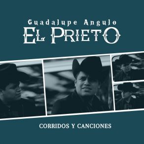 Download track Juan Ramos Guadalupe Angulo El Prieto