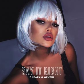 Download track Say It Right (Extended) 