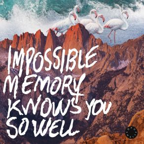 Download track A Blast Impossible Memory