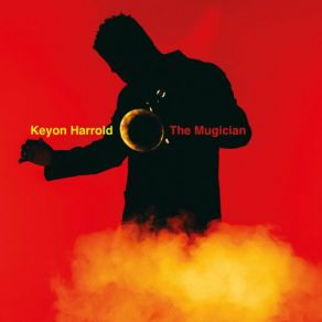 Download track Circus Show Keyon HarroldGary Clark Jr.