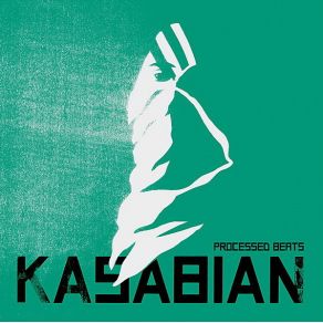 Download track Processed Beats (Afika Bambaataa Remix)  Kasabian