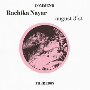 Download track August 31st Rachika Nayar