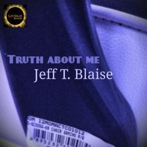 Download track Truth About Me (Original Mix) Jeff T. Blaise