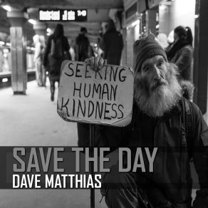 Download track Save The Day Dave Matthias