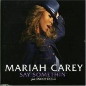 Download track Say Somethin' (So So Def Remix Without Rap) Mariah Carey