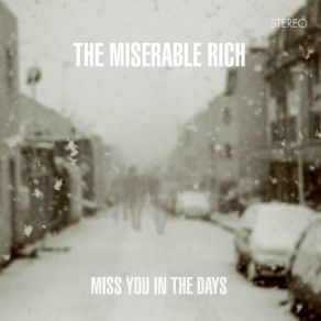 Download track Under Glass The Miserable Rich