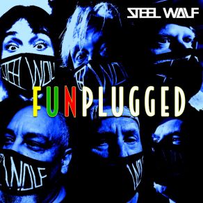 Download track Yah Mo Leave U (An Upper Decker) (But Unplugged) Steel Wolf