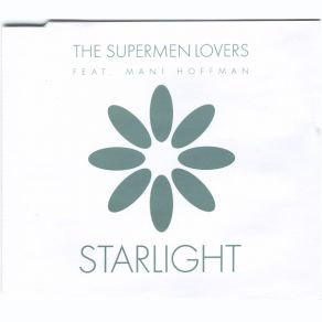 Download track Starlight (Radio Edit) Mani Hoffman, The Supermen Lovers