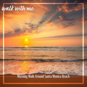 Download track Morning Walk Around Santa Monica Beach, Pt. 18 Daniel Dodik