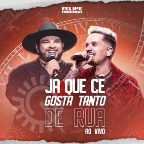Download track Chorando Sem Ver (Ao Vivo) Rodrigo, Felipe