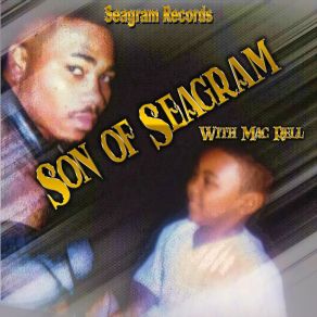 Download track The Face Of Seagram Mac Rell