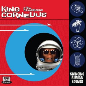 Download track I'm A Great Ape The SilverBacks, King Cornelius